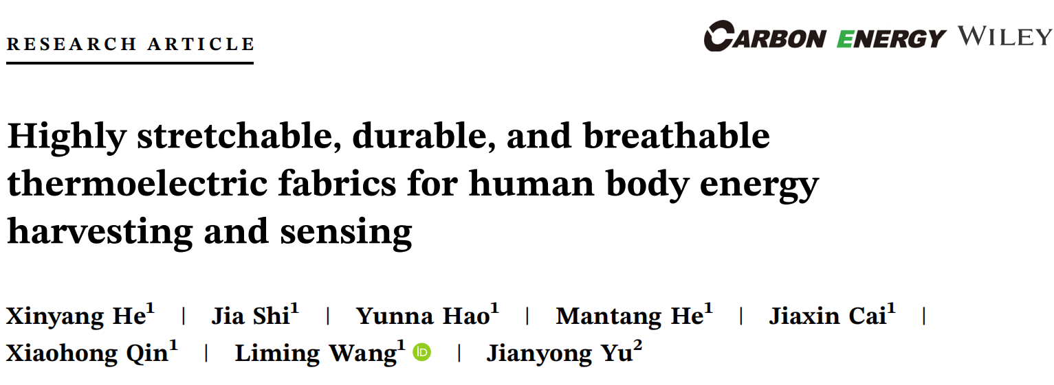 东华大学覃小红、王黎明团队Carbon Energy:用于人体能量采集和传感的热电织物